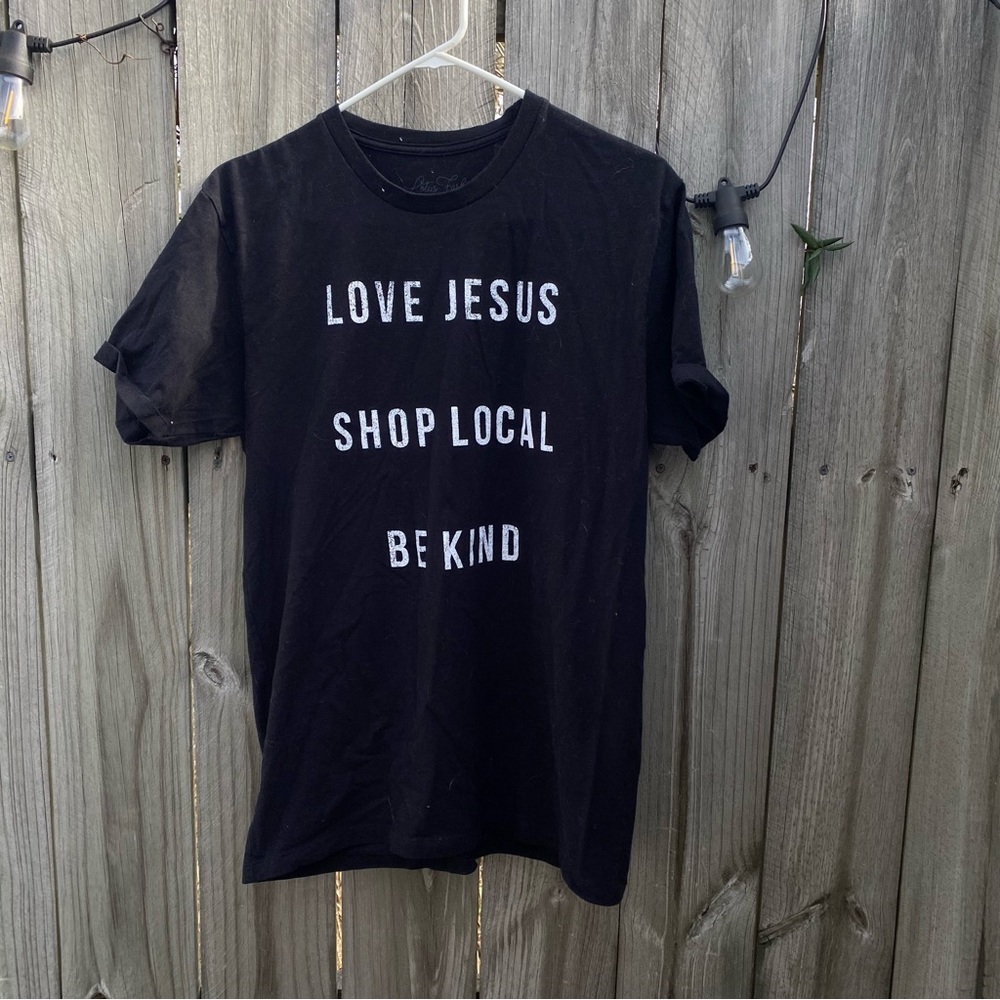 Black Graphic Tee - Love‎ Jesus Shop Local Be Kind